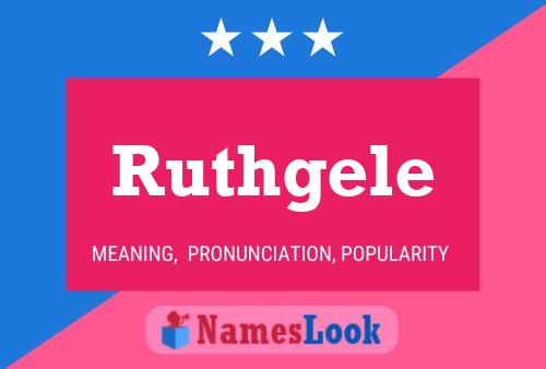 Póster del nombre Ruthgele