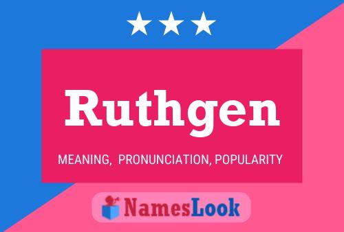 Póster del nombre Ruthgen