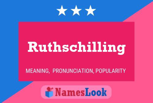 Póster del nombre Ruthschilling