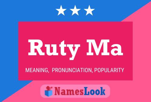 Póster del nombre Ruty Ma