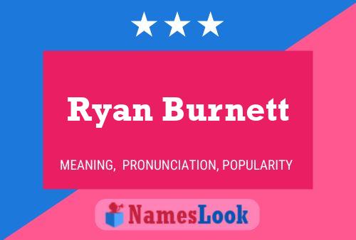 Póster del nombre Ryan Burnett