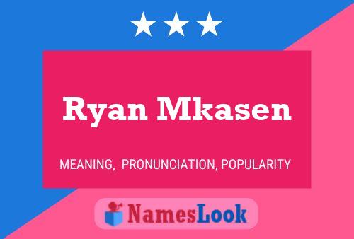 Póster del nombre Ryan Mkasen