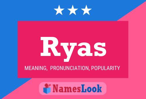 Póster del nombre Ryas