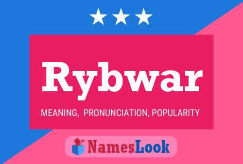 Póster del nombre Rybwar