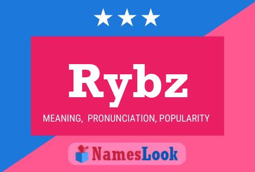 Póster del nombre Rybz