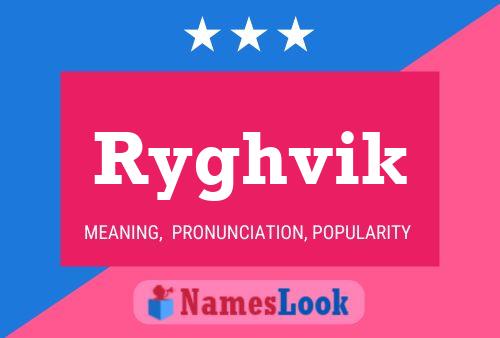 Póster del nombre Ryghvik