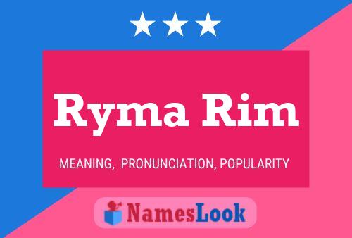 Póster del nombre Ryma Rim