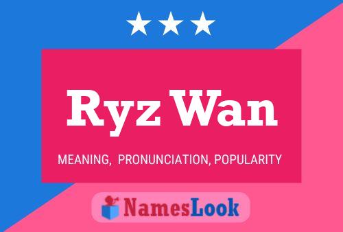 Póster del nombre Ryz Wan