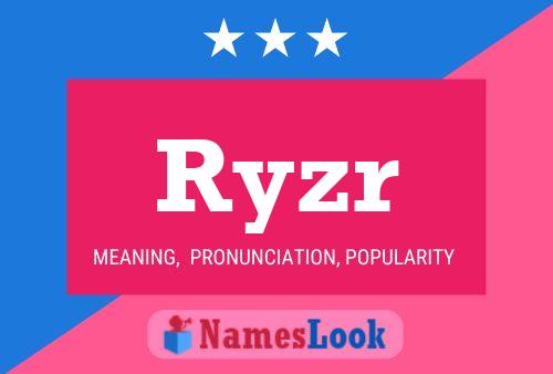 Póster del nombre Ryzr