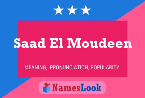 Póster del nombre Saad El Moudeen