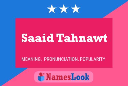 Póster del nombre Saaid Tahnawt