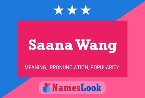 Póster del nombre Saana Wang