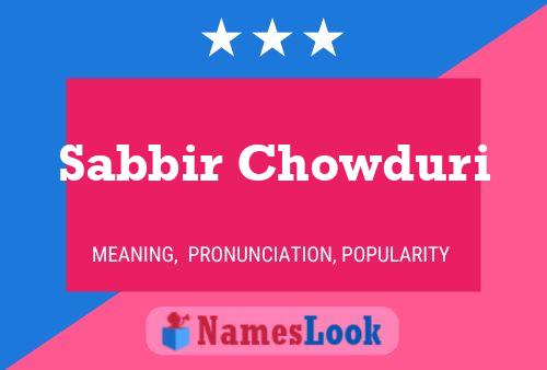 Póster del nombre Sabbir Chowduri