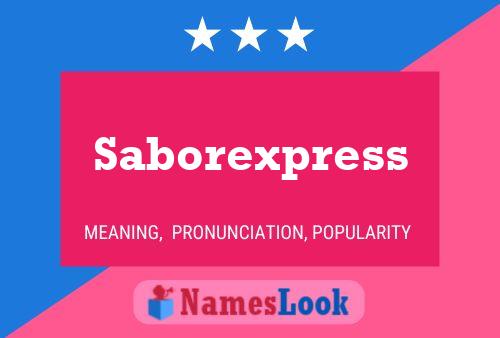 Póster del nombre Saborexpress