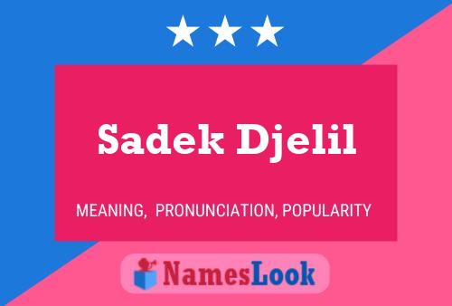 Póster del nombre Sadek Djelil