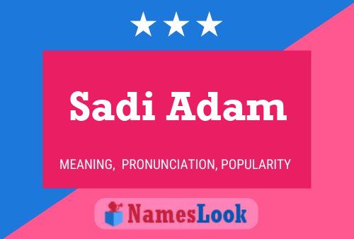 Póster del nombre Sadi Adam