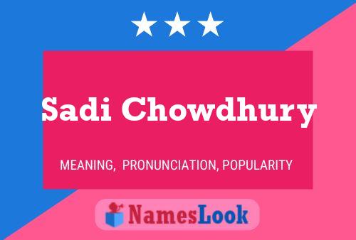 Póster del nombre Sadi Chowdhury