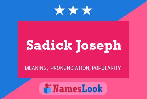 Póster del nombre Sadick Joseph