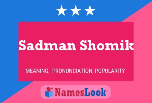 Póster del nombre Sadman Shomik