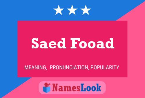 Póster del nombre Saed Fooad