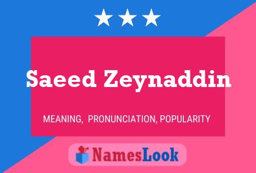 Póster del nombre Saeed Zeynaddin