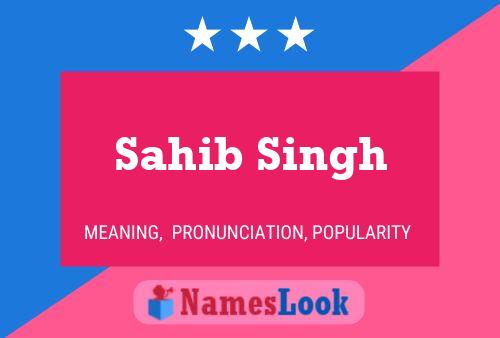 Póster del nombre Sahib Singh