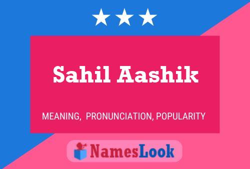 Póster del nombre Sahil Aashik