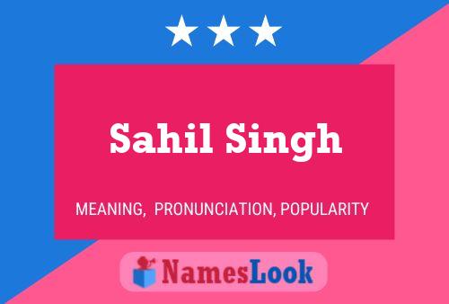 Póster del nombre Sahil Singh