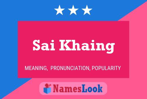 Póster del nombre Sai Khaing