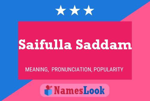 Póster del nombre Saifulla Saddam