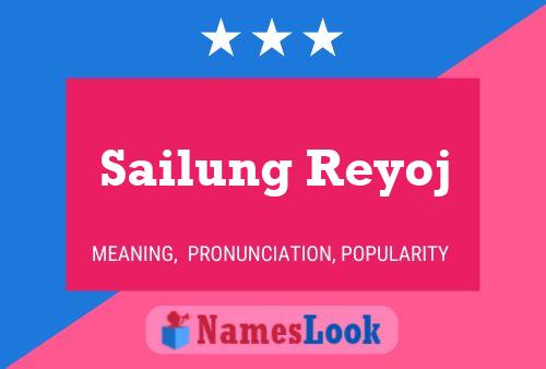 Póster del nombre Sailung Reyoj