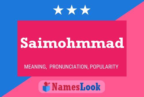 Póster del nombre Saimohmmad