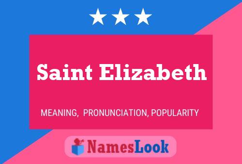 Póster del nombre Saint Elizabeth