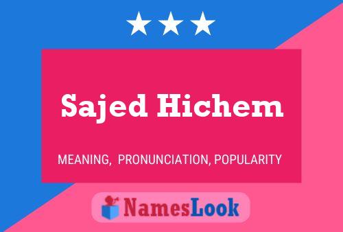 Póster del nombre Sajed Hichem