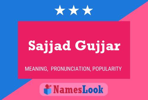 Póster del nombre Sajjad Gujjar