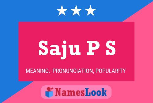 Póster del nombre Saju P S