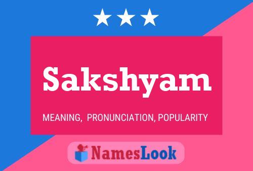 Póster del nombre Sakshyam