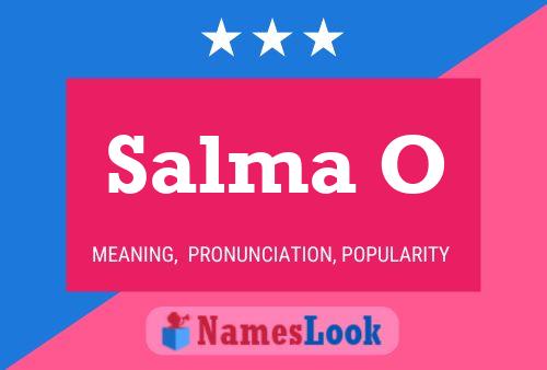 Póster del nombre Salma O