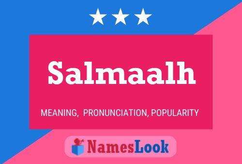 Póster del nombre Salmaalh