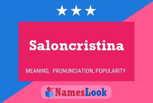 Póster del nombre Saloncristina