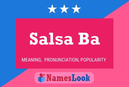 Póster del nombre Salsa Ba