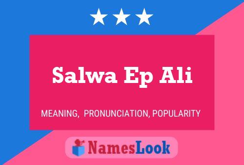 Póster del nombre Salwa Ep Ali