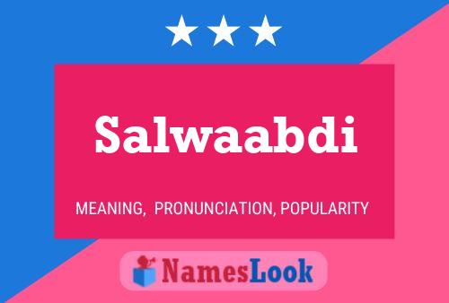 Póster del nombre Salwaabdi