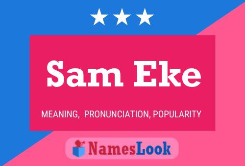 Póster del nombre Sam Eke