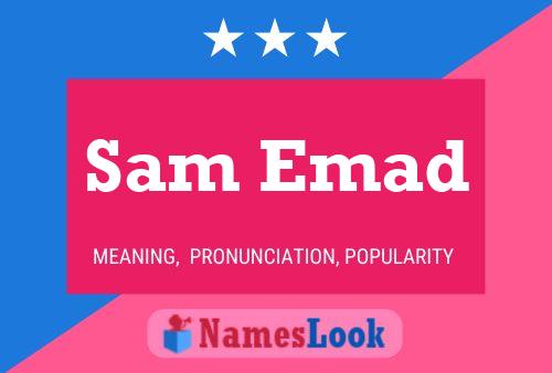 Póster del nombre Sam Emad