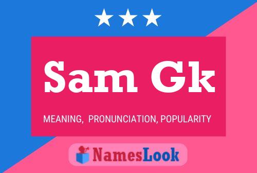 Póster del nombre Sam Gk