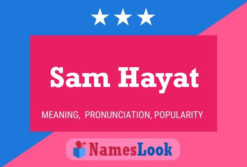 Póster del nombre Sam Hayat