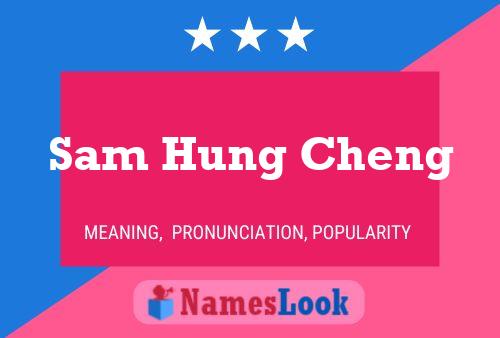 Póster del nombre Sam Hung Cheng