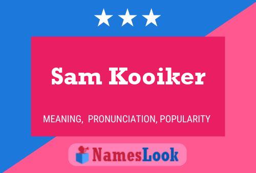 Póster del nombre Sam Kooiker