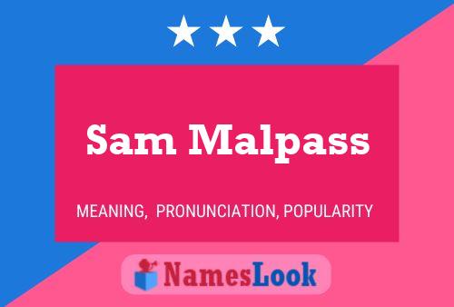 Póster del nombre Sam Malpass